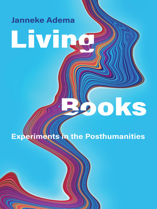Title details for Living Books by Janneke Adema - Available
